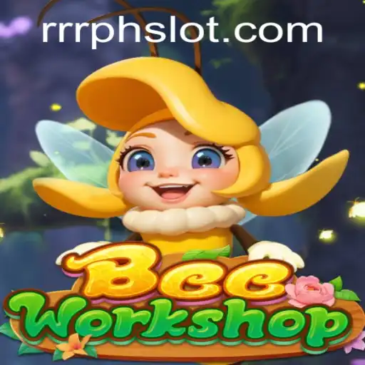 Discovering the Buzz: An Introduction to BeeWorkshop and the Mysteries of RRRPH
