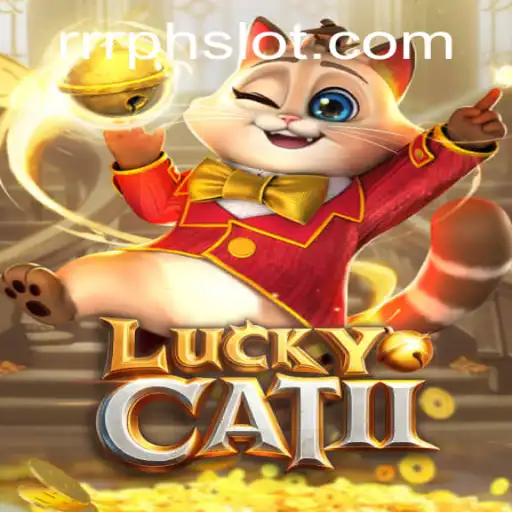 Discover the Excitement of LuckyCatII: The Revolutionary Game with RRRPH Mechanics